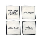 Set con 4 Servilletas Cocteleras en Lino Blanco con orilla y frases típicas Mexicanas bordadas en color negro